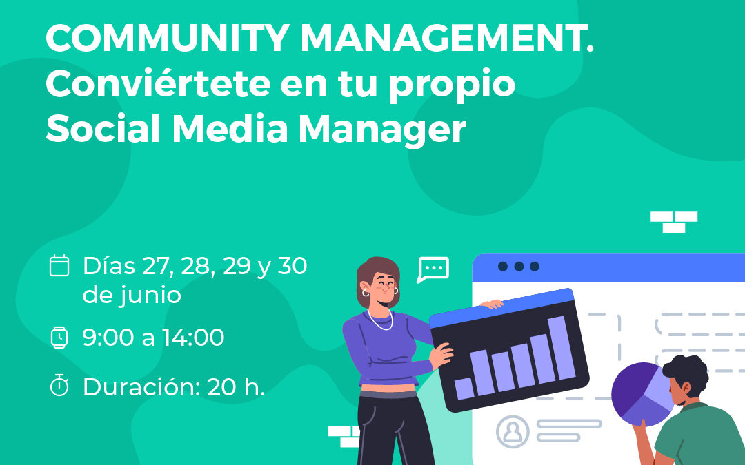 Community Manager. Conviértete en tu propio Social Media Manager